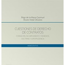 CUESTIONES DE DERECHO DE CONTRATOS FORMACIÓN, INCUMPLIMIENTO Y REMEDIOS.